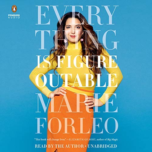 Marie Forleo: Everything Is Figureoutable (AudiobookFormat, Penguin Audio)