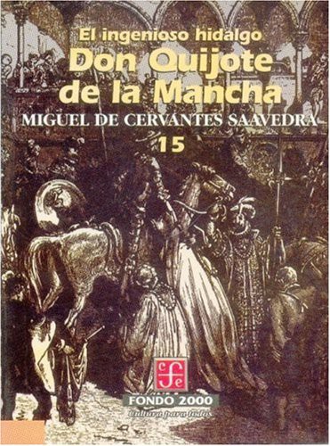 Miguel de Cervantes: El ingenioso hidalgo don Quijote de la Mancha, 15 (EBook, Spanish language, 2017, Fondo de Cultura Económica)
