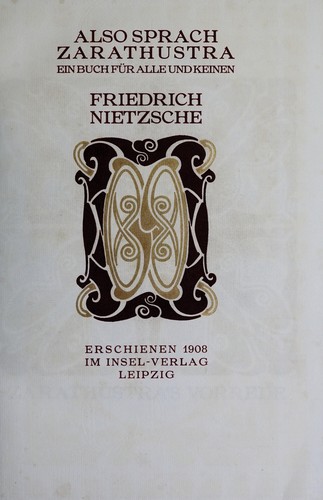 Friedrich Nietzsche: Also sprach Zarathustra (German language, 1908, Insel-Verlag)