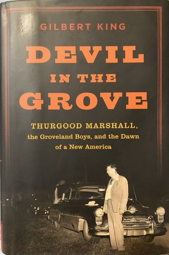 Gilbert King: Devil In The Grove (2012, Harper Collins Publishers)