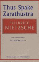 Friedrich Nietzsche: Thus spake Zarathustra (1932, Allen & Unwin)