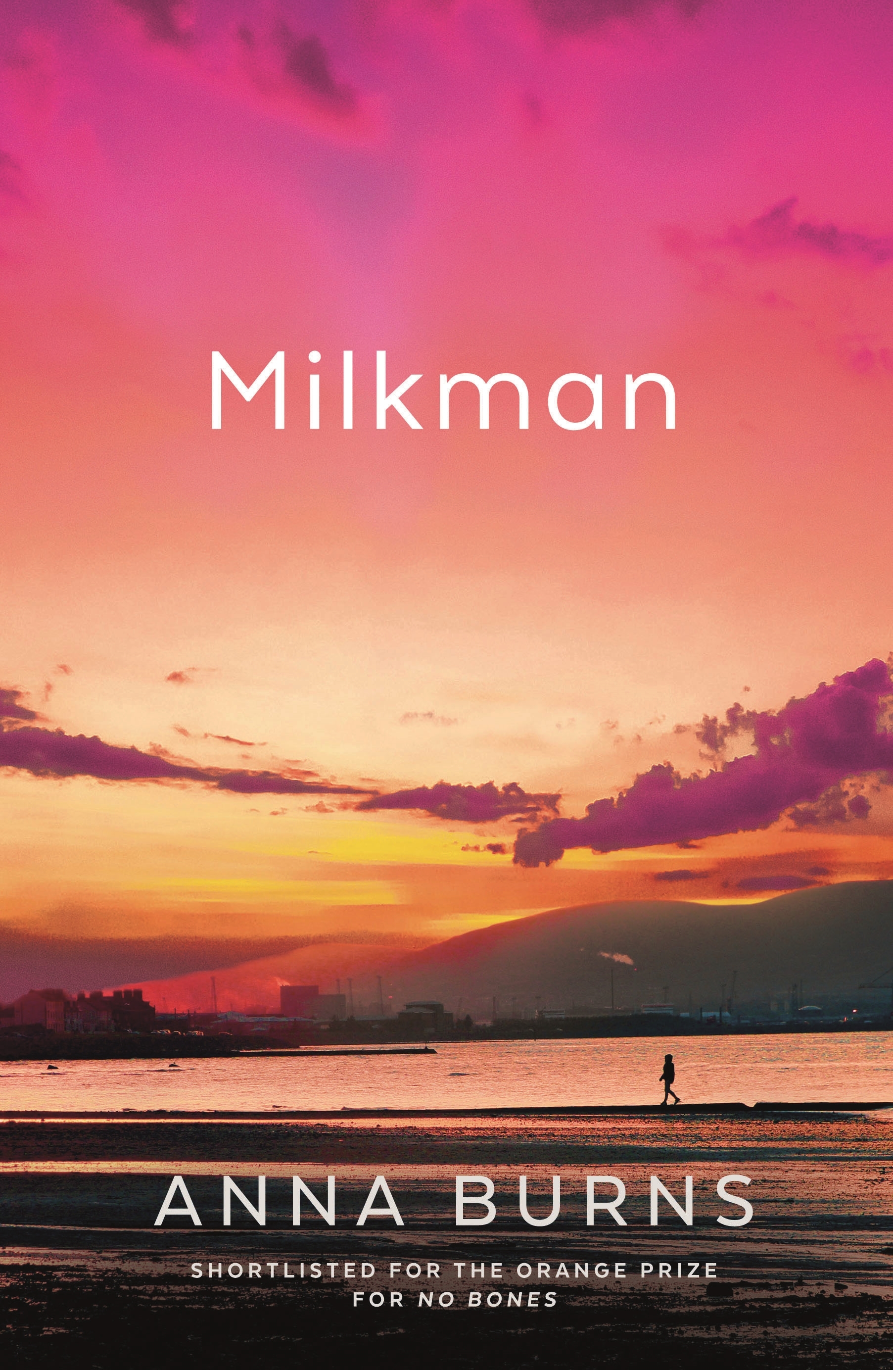 Anna Burns: Milkman (Hardcover, 2018, Faber & Faber)
