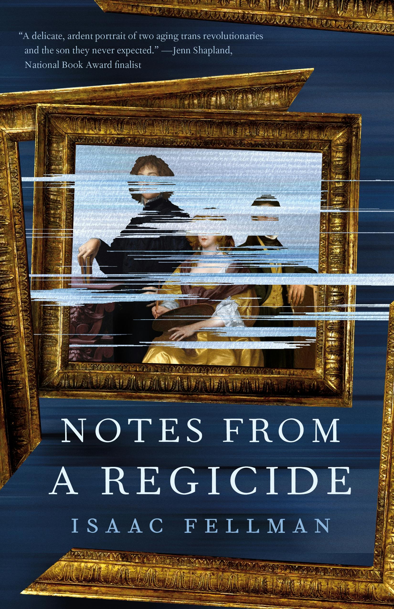 Isaac Fellman: Notes from a Regicide (Hardcover, 2025, Tor Books)