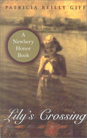 Patricia Reilly Giff, Christina Moore (Narrator): Lily's Crossing (AudiobookFormat, 1997, Recorded Books)