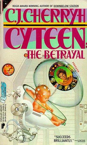 C. J. Cherryh: Cyteen (1989, Warner Books, Questar)