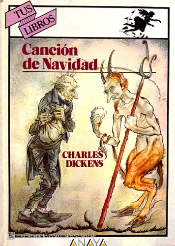 Charles Dickens, Arthur Rackham, Charles Dickens (duplicate), John Leech, Harry Furniss, Arthur Rackham, John Leech: Cancion de Navidad/ Christmas Songs (Hardcover, Anaya Infantil)