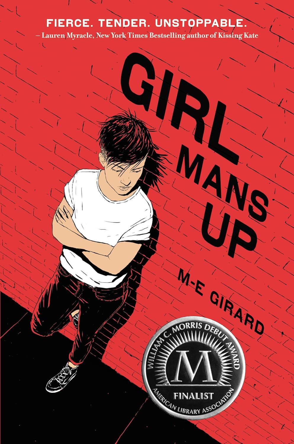 M-E Girard: Girl Mans Up