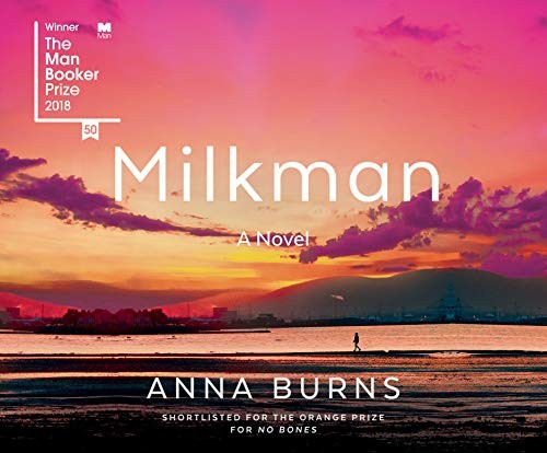 Anna Burns, BrĂd Brennan: Milkman (2018, Dreamscape Media)