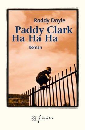 Roddy Doyle: Paddy Clarke Ha Ha Ha (Paperback, German language, 2002, Fischer)