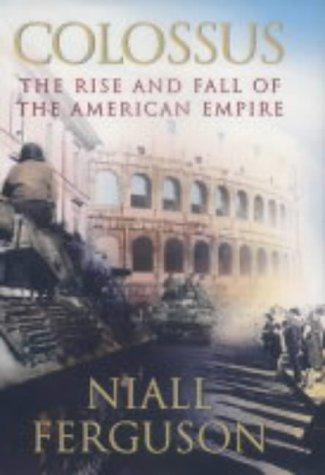 Niall Ferguson: Colossus (Hardcover, Allen Lane)