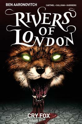 Ben Aaronovitch: Rivers of London (GraphicNovel, 2018)