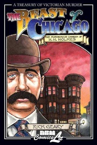 Rick Geary: The beast of Chicago (2003, NBM/ComicsLit)