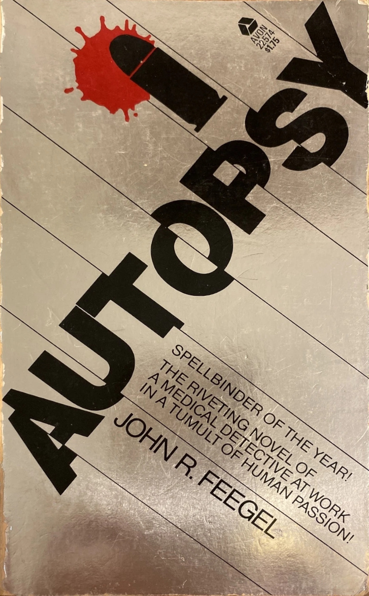 John R. Feegel: Autopsy (Paperback, 1975, Avon)