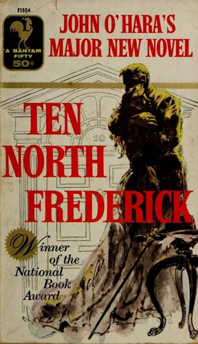 John O'Hara (duplicate): Ten North Frederick. (1957, Bantam Books)