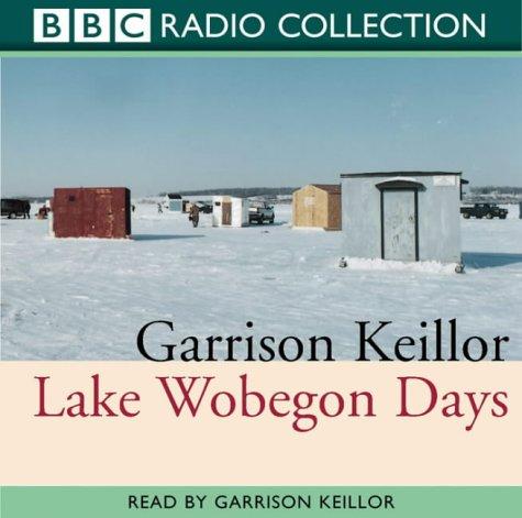 Garrison Keillor: Lake Wobegon Days (AudiobookFormat, BBC Audiobooks)