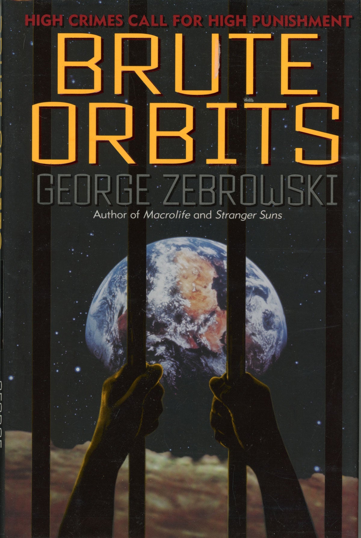 George Zebrowski: Brute Orbits (Hardcover, 1998, HarperPrism)