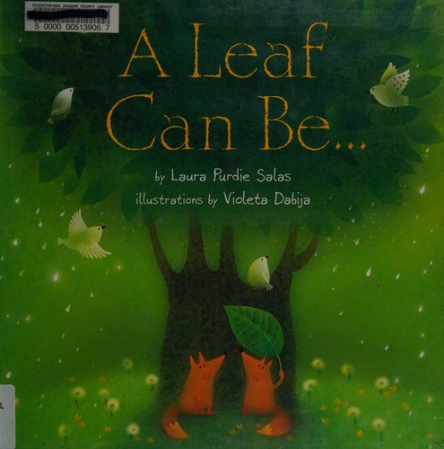 Laura Purdie Salas: A leaf can be-- (2012, Millbrook Press)