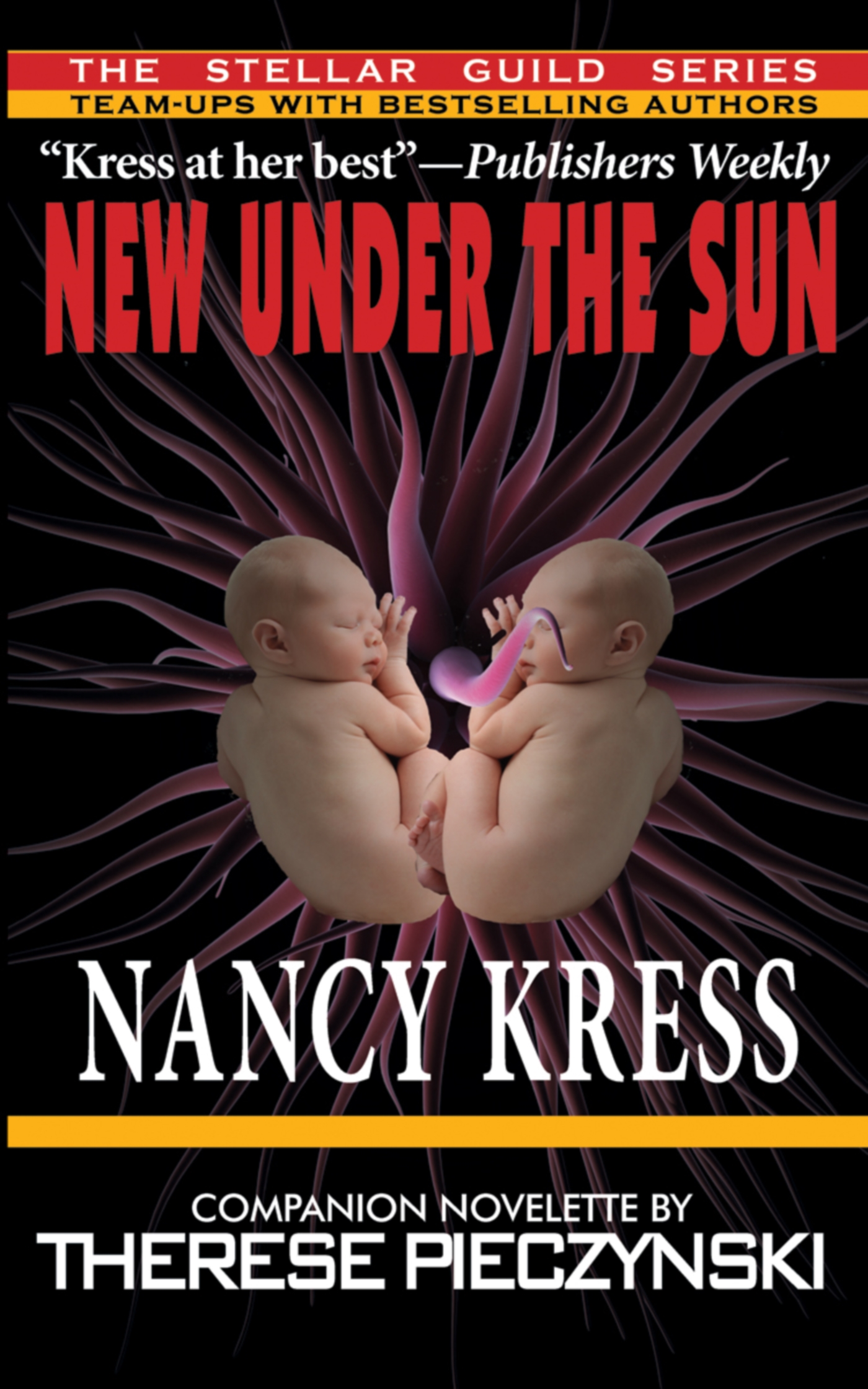 Therese Pieczynski, Nancy Kress: New Under the Sun (EBook, 2013, Phoenix Pick)