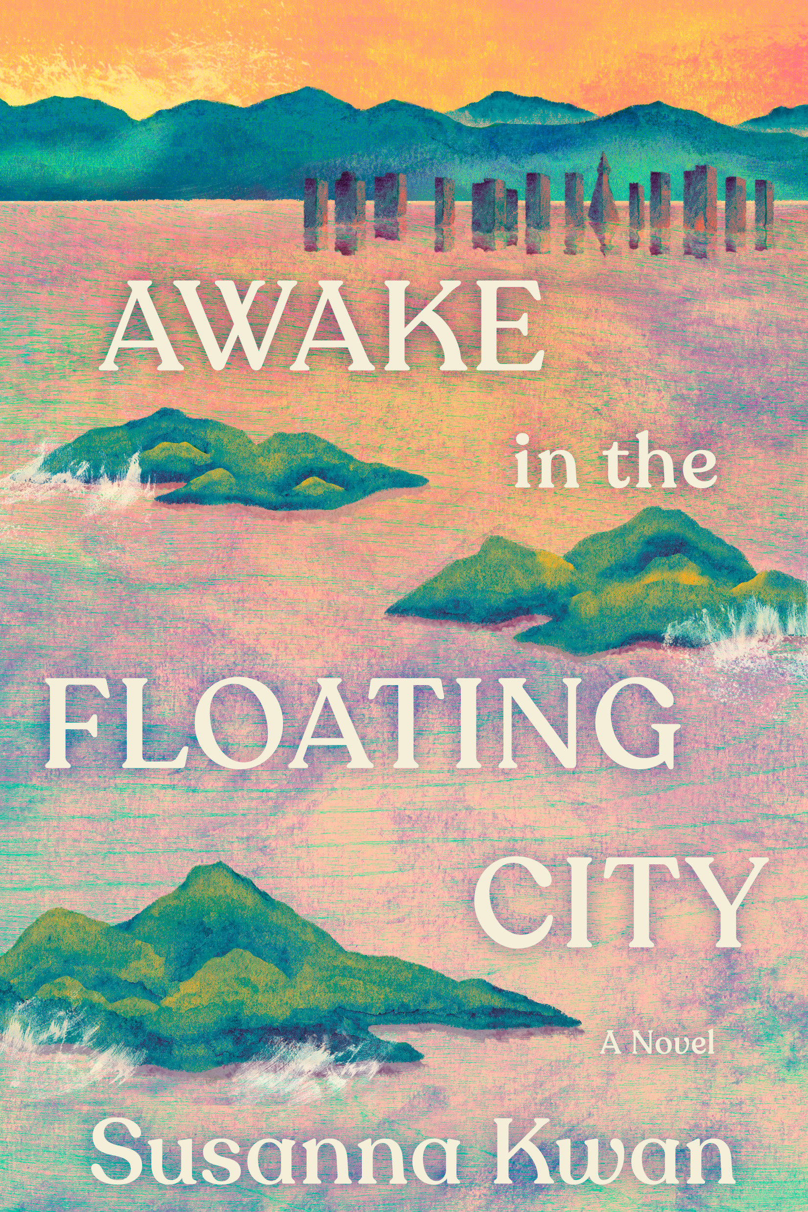 Susanna Kwan: Awake in the Floating City (Hardcover, 2025, Pantheon)