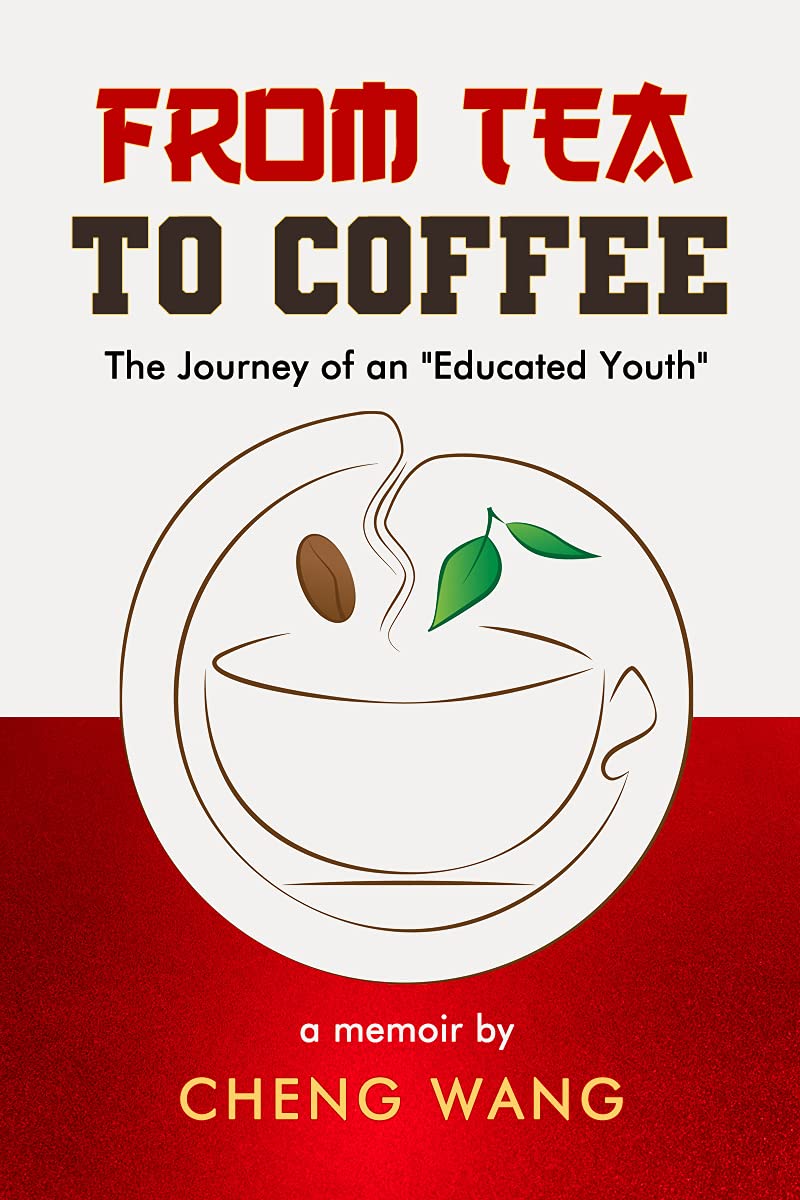 Cheng Wang: From Tea to Coffee (2021, Open Books)