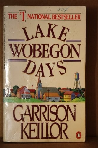Garrison Keillor: Lake Wobegon Days (Paperback, Penguin Books)