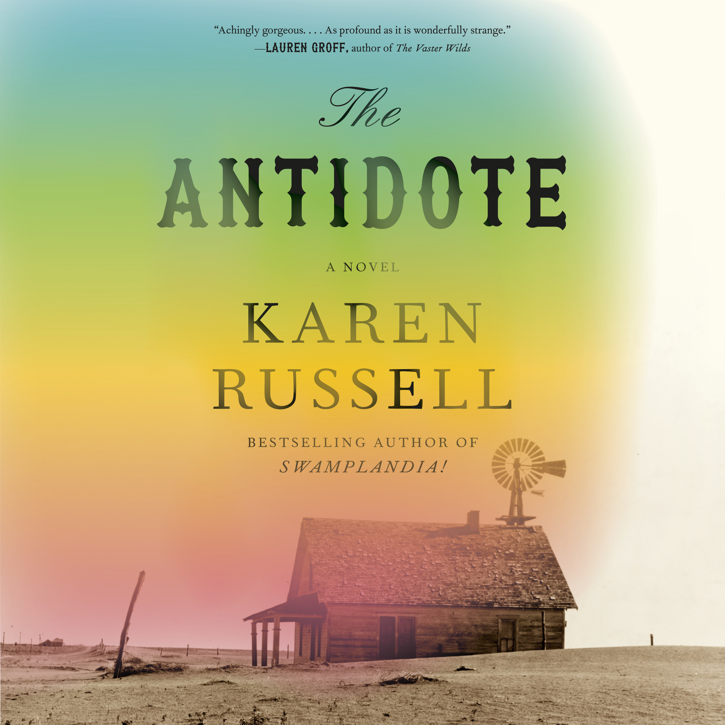 Karen Russell: The Antidote (AudiobookFormat, 2025, Random House Audio)