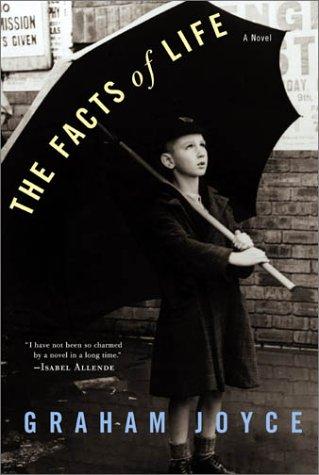 Graham Joyce: The Facts of Life  (Hardcover, 2003, Atria)