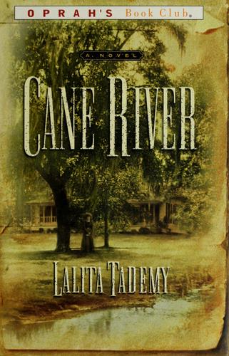 Lalita Tademy: Cane River (2001, Warner Books)