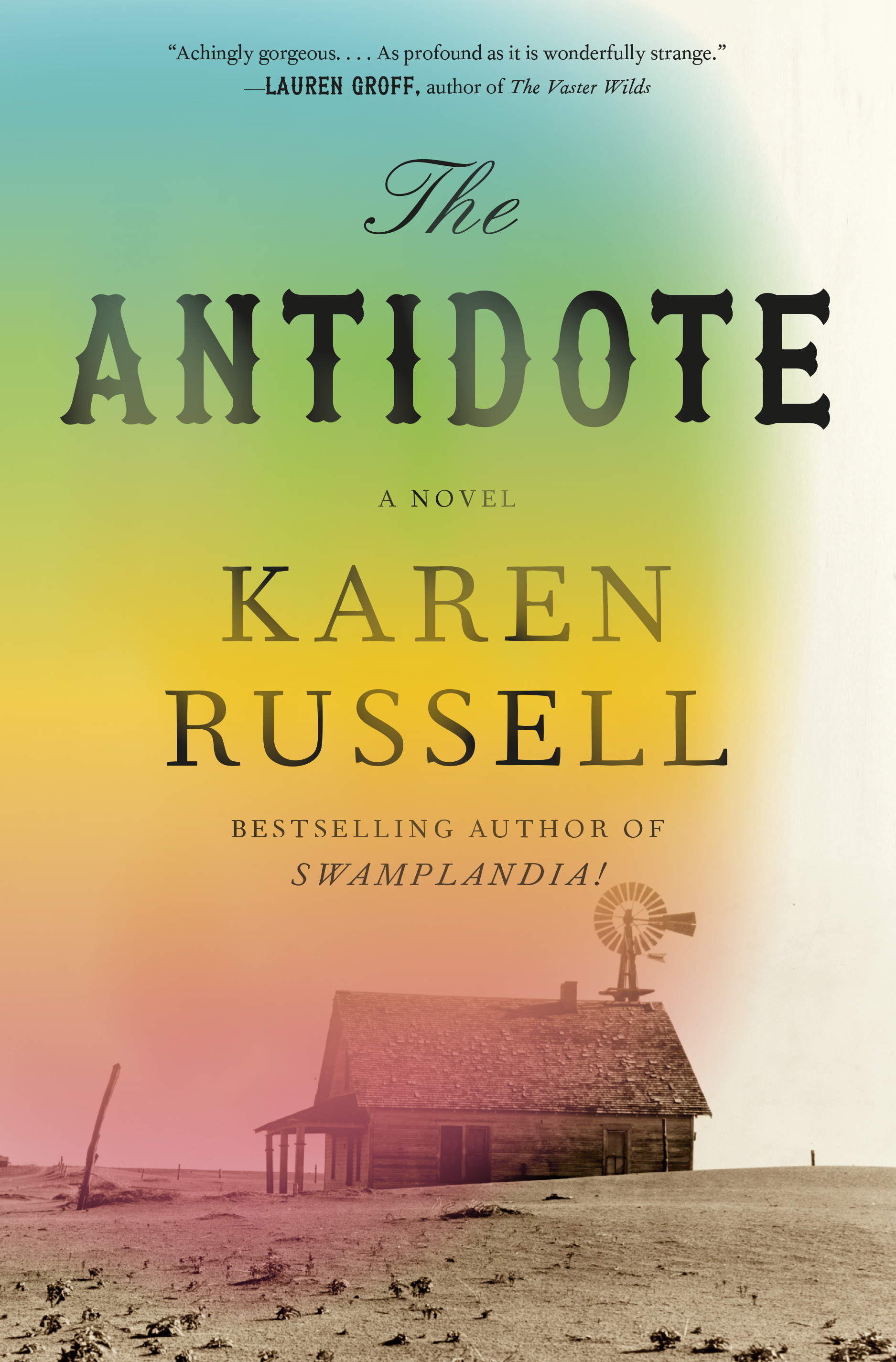 Karen Russell: The Antidote (Hardcover, 2025, Alfred A. Knopf)