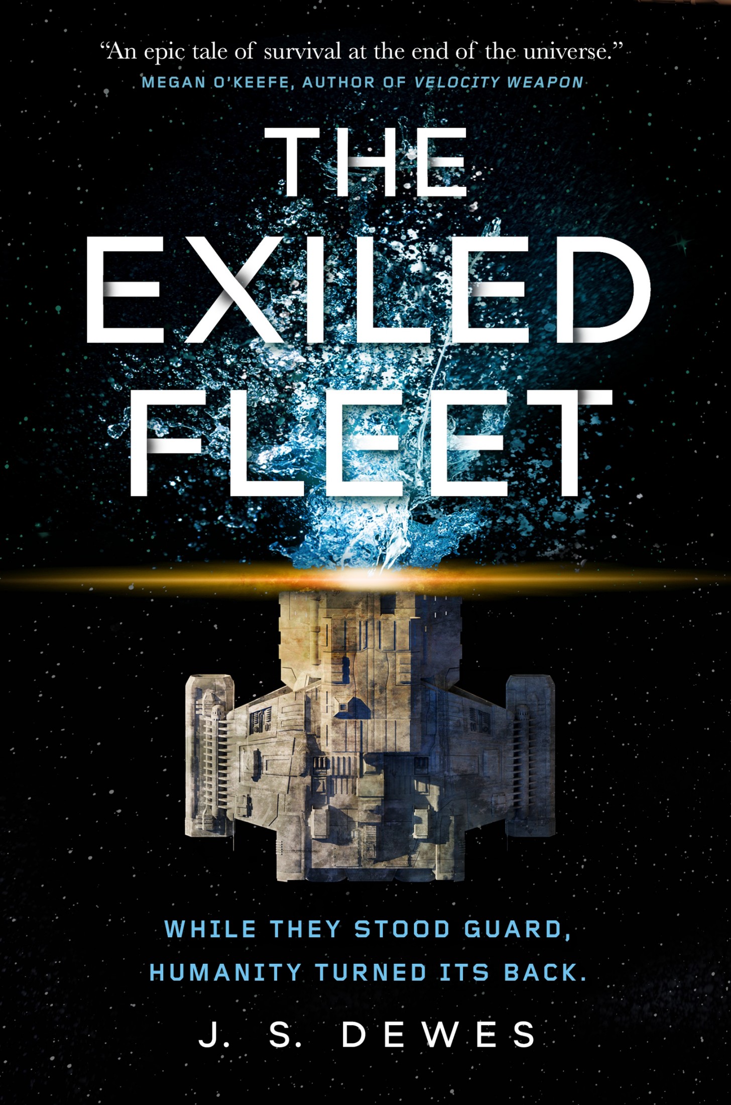 J. S. Dewes: Exiled Fleet (2021, Doherty Associates, LLC, Tom)