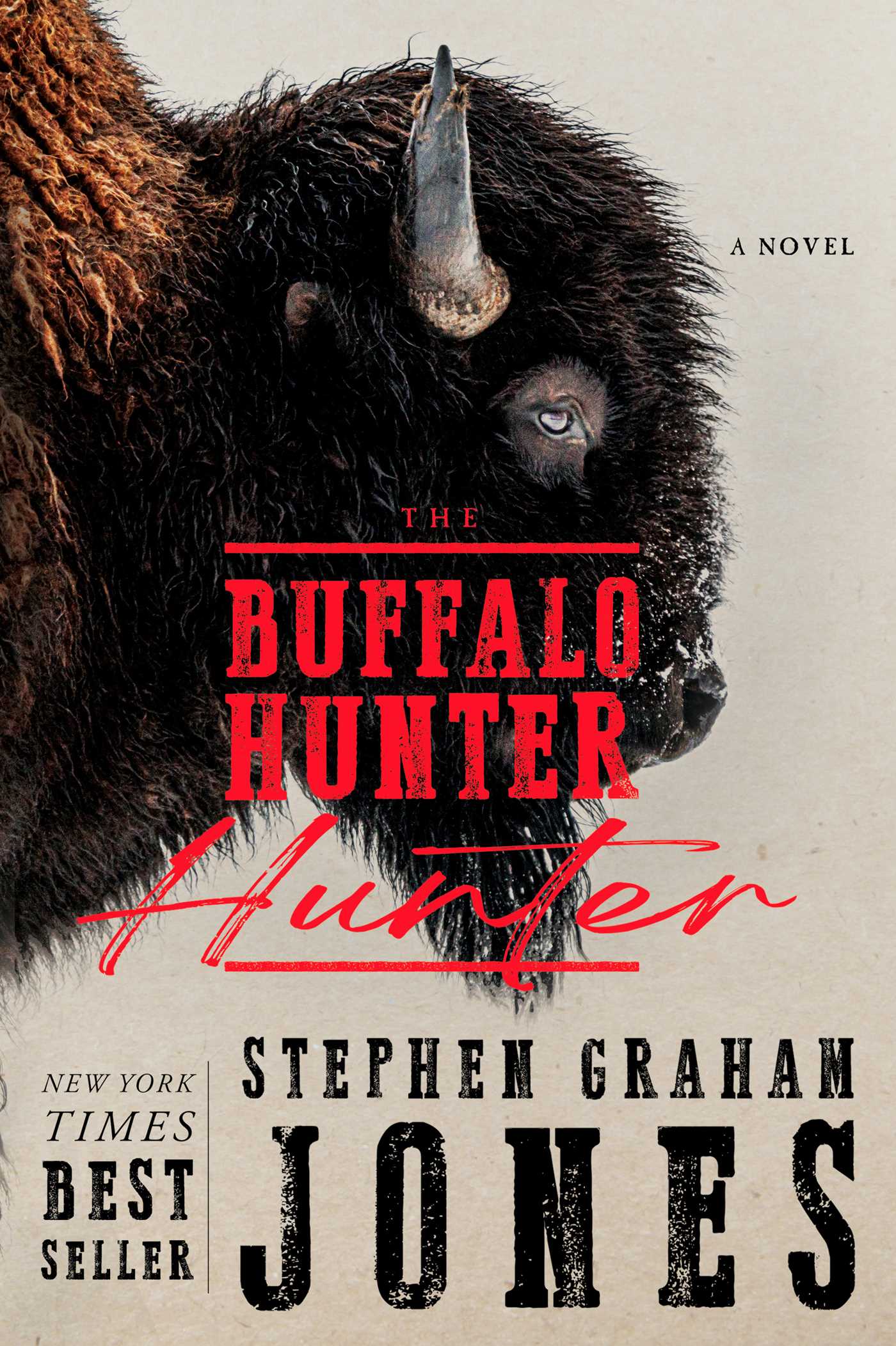 Stephen Graham Jones: The Buffalo Hunter Hunter (Hardcover, 2025, Saga Press)
